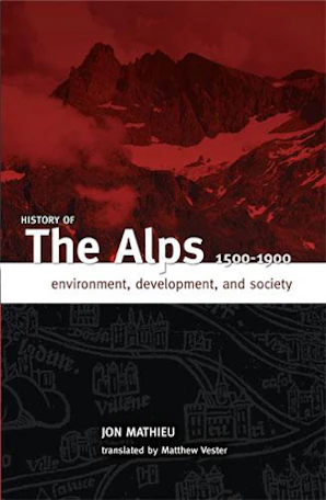 History of the Alps, 1500 - 1900