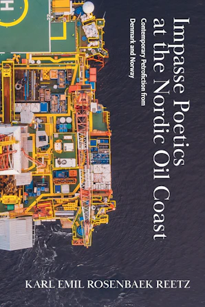 Impasse Poetics at the Nordic Oil Coast